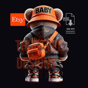 May include: A brown teddy bear wearing an orange bucket hat with the word "BABY" and a black and orange outfit. The bear has a matching orange shoulder bag and sneakers. The image has a transparent background and is 300 DPI.