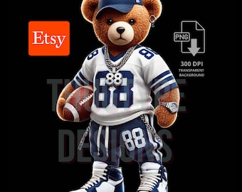 Dallas Football Hip Hop Teddy Bear PNG |  Streetwear Teddy Clipart | Urban Gangsta Bear Sublimation | Digital Download for T-Shirts