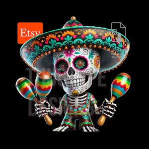 Funny Mexican Skeleton Doll PNG, Trendy Skull PNG Mexican Themed Skeleton Sublimation Design Png, Mexican Skeleton Png, Mexican Skull Design