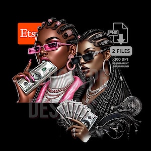 Fashion Hustler Black Girl Clipart Bundle 2 PNGs, Black Girl With Money PNG, Urban Black Girl, Black Girl Magic, Hustle Woman Gangster Png