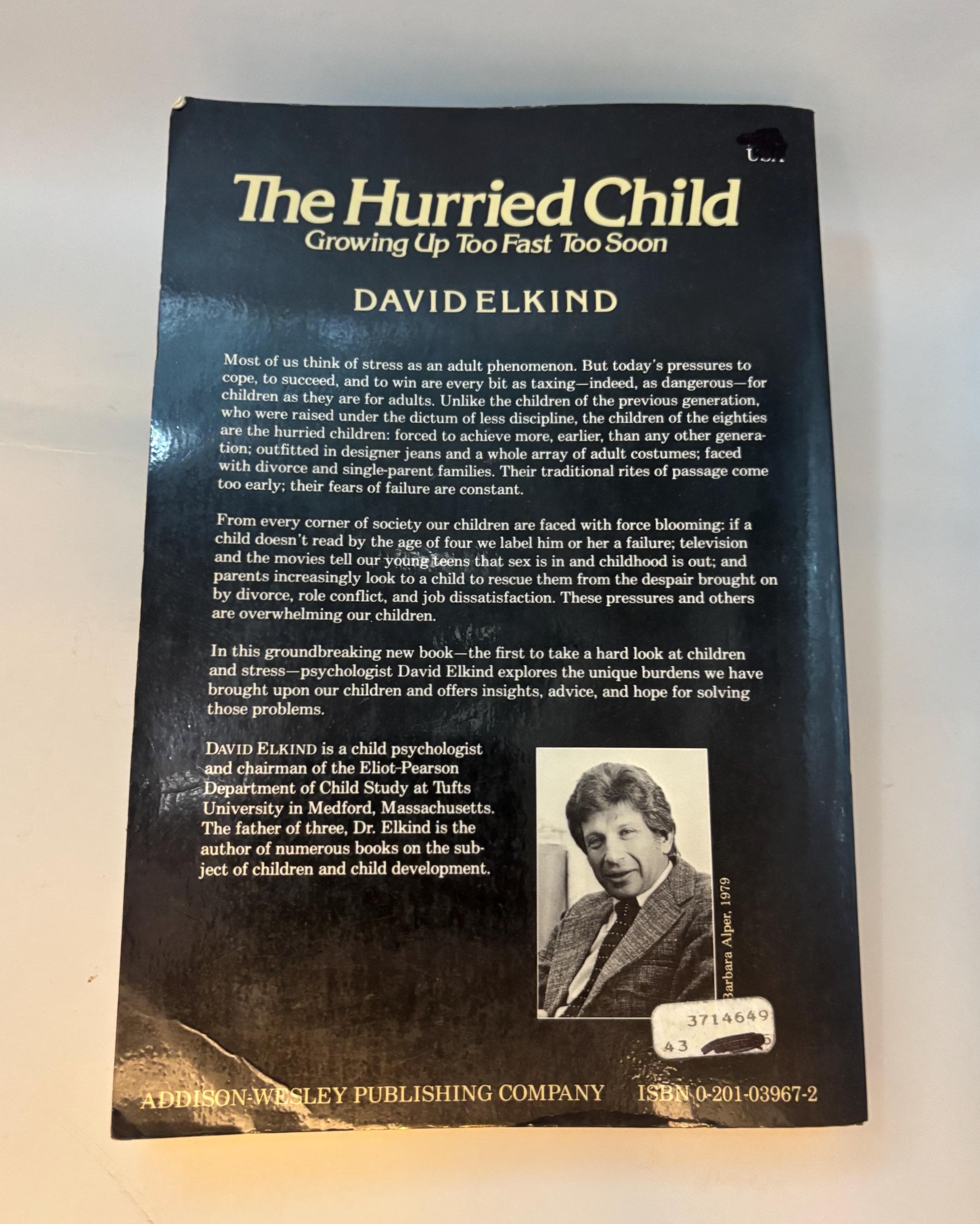 Vintage 1982 The Hurried Child by David Elkind – Fourth Printing Hardcover Psychology Book – Child Development & Stress - Thumbnail 2