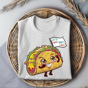 Let’s Taco 'Bout Love PNG, Funny Valentine Taco Clipart, Cute Food Illustration for Shirts and Mugs, Digital Download for Sublimation