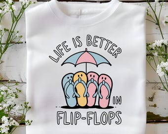 Life Is Better in Flip Flops PNG, Cute Pastel Summer Beach Sandal Clipart, Tropical Vacation Shirt Sublimation Design, Digital Download