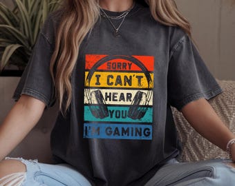 Sorry, ik kan je niet horen, ik ben aan het gamen - T-shirt | Grappig Gamer T-shirt | Cadeau voor gameliefhebber | Videogame T-shirt | Gamer Life-kleding