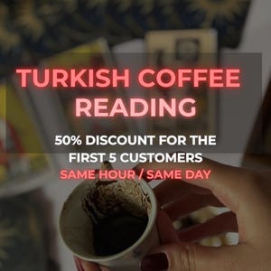 Turkish Coffee Reading, Detailed Turkish Coffee Cup Reading, Fortune Teller Reading, Coffee Reading, Future Love Reading