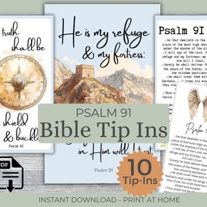 May include: A collection of printable Bible Tip-Ins with Psalm 91 verses. The designs include watercolor illustrations of a shield, a mountain scene, and angel wings. The text includes phrases like "His truth shall be my shield & buckler."