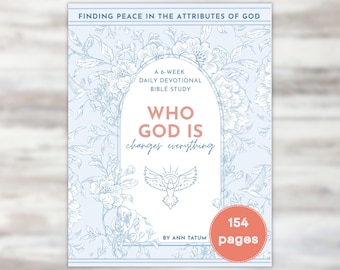 Wie God is, verandert alles Vrede vinden in de eigenschappen van God 6 weken devotionele bijbelstudie voor vrouwen pdf