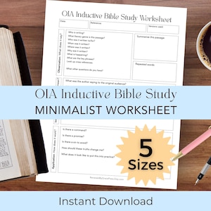 May include: A wooden table displays a Bible, two worksheets, a coffee cup, and two pens. The worksheets are titled "OIA Inductive Bible Study Worksheet" and "MINIMALIST WORKSHEET". The worksheets have sections for observation, interpretation, and application. The image also includes the text "5 Sizes" and "Instant Download".