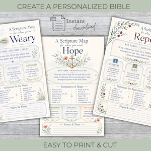 May include: Three printable scripture map sheets featuring floral illustrations and religious text. The sheets are titled A Scripture Map for when you're Weary, A Scripture Map for when you need Hope, and A Scripture Map for when you need to Repent.