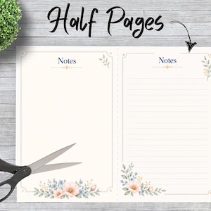 May include: Two side-by-side paper sheets labeled Half Pages with the text Notes at the top. The left sheet is blank, and the right sheet features horizontal lines. Both pages are decorated with watercolor floral illustrations in pink and blue.