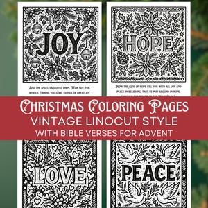 May include: Black and white Christmas coloring pages with the words "JOY", "HOPE", "LOVE", and "PEACE" in a vintage linocut style. Each page features decorative floral and botanical elements, with Bible verses. The text "Christmas Coloring Pages" is also visible.