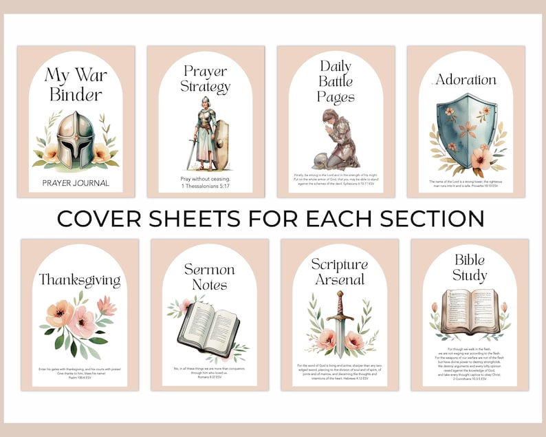 May include: A collection of eight cover sheets for a prayer journal, each with a unique design and title. Titles include "My War Binder," "Prayer Strategy," and "Daily Battle Pages." Floral and warrior imagery is used throughout.