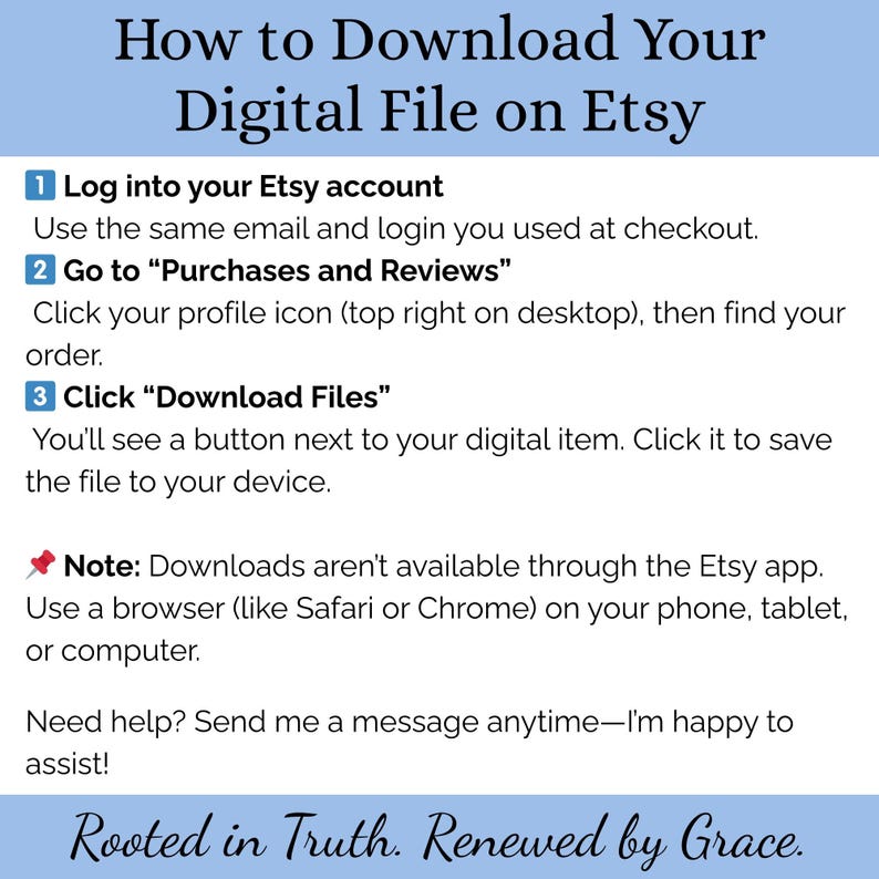 May include: A guide titled "How to Download Your Digital File on Etsy" with numbered steps. Instructions include logging into your Etsy account, going to Purchases and Reviews, and clicking Download Files. The note indicates downloads aren't available through the Etsy app.
