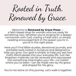 May include: Text on a light pink background reads "Rooted in Truth. Renewed by Grace." Below, text describes a faith-based shop offering Bible studies and journals. The shop aims to help people connect with God.