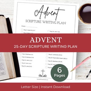 May include: A white Advent scripture writing plan with a red banner, a cup of coffee, and a Bible. The plan includes checkboxes for each day, a cross icon, and the text "6 Pages". A pink and black pen are also visible.