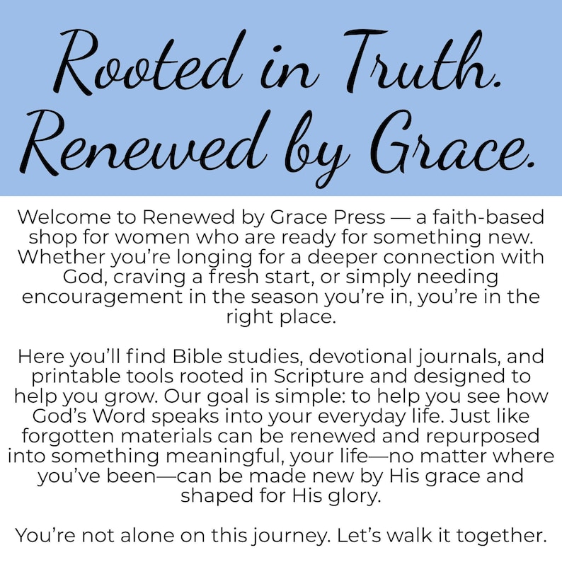 Puede incluir: Fondo azul claro con el texto "Rooted in Truth. Renewed by Grace." La imagen tambi&eacute;n incluye el texto "Welcome to Renewed by Grace Press - a faith-based shop for women who are ready for something new."