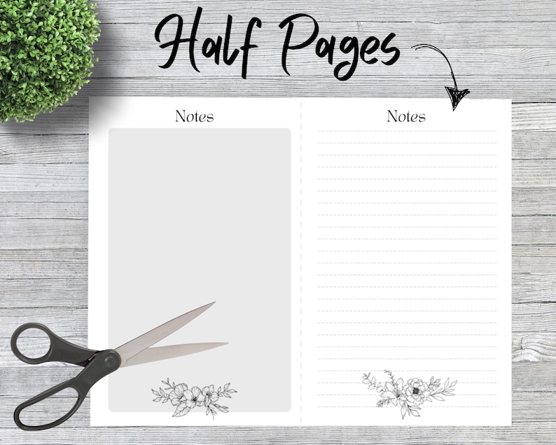 Peut inclure: Une feuille de papier blanche avec le texte "Half Pages" et "Notes". Le papier a une page lign&eacute;e et une page vierge. Une paire de ciseaux noirs est sur le c&ocirc;t&eacute; gauche. Des dessins floraux sont au bas des pages.