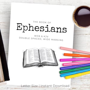 May include: A white paper with the text "The Book of Ephesians" and an illustration of an open book. The paper is next to a cup of coffee and a collection of colorful markers. The text "Letter Size | Instant Download" is at the bottom.