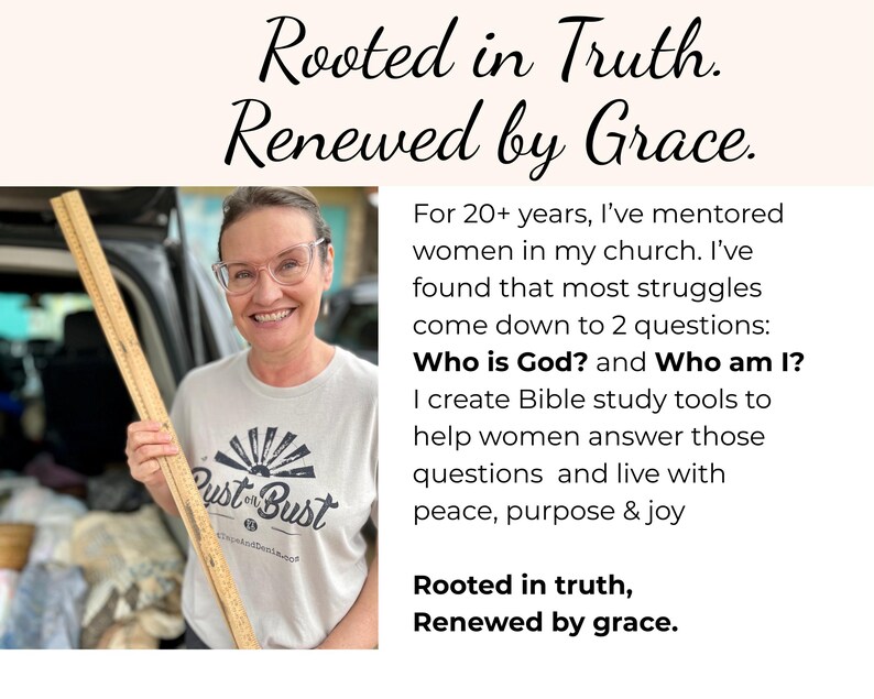 May include: A woman wearing glasses and a t-shirt with the text "Dust or Bust" holds a wooden ruler. The image includes the text "Rooted in Truth. Renewed by Grace."