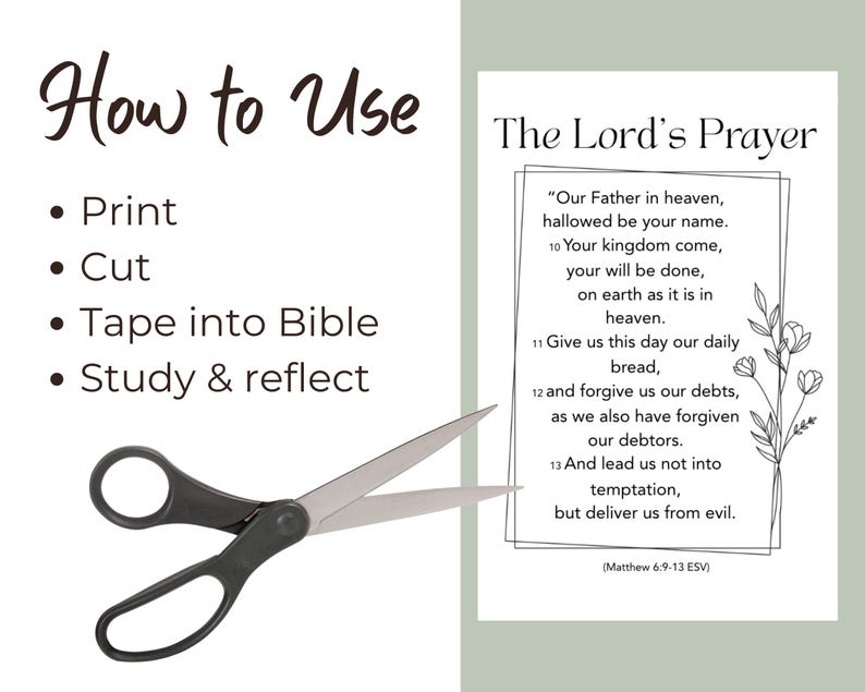 May include: A printable card featuring The Lord's Prayer text from Matthew 6:9-13 ESV with a floral illustration. The instructions read: How to Use, Print, Cut, Tape into Bible, Study & reflect. A pair of black scissors is positioned in the foreground.