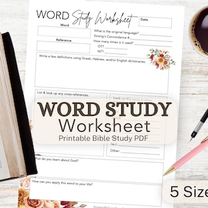 May include: A printable "Word Study Worksheet" with prompts for Bible study, featuring a floral design. Includes a cup of coffee, a pen, a pink pen, and a Bible. The worksheet is available in 5 sizes.