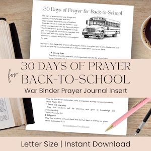 May include: A printed guide titled "30 Days of Prayer for Back-to-School" with a school bus illustration. The image includes a Bible, a cup of coffee, and pens on a wooden surface. The text includes "War Binder Prayer Journal Insert."