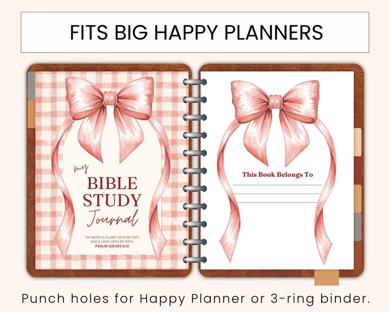 May include: Open Bible study journal with a pink bow design. The journal is open to two pages, with the text "my BIBLE STUDY Journal" on the left page and "This Book Belongs To" on the right. The journal is designed to fit Big Happy Planners.