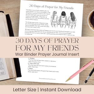 May include: A printed journal insert titled "30 Days of Prayer for My Friends" with a drawing of three women holding hands. The image includes a Bible, a cup of coffee, and pens on a wooden surface. Text at the bottom reads "Letter Size | Instant Download."