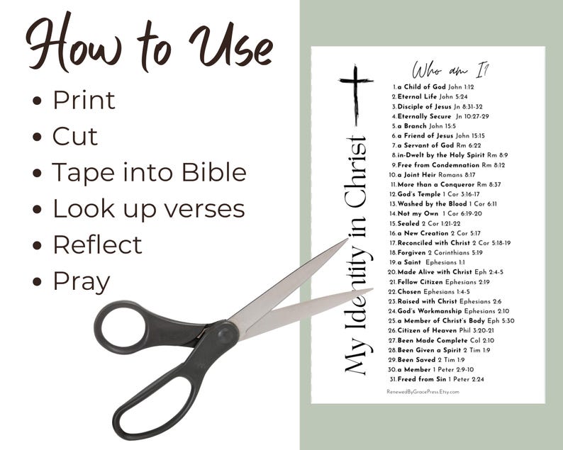 Peut inclure: Une feuille de papier blanche intitul&eacute;e My Identity in Christ avec une liste de 31 affirmations religieuses num&eacute;rot&eacute;es et des versets bibliques, plac&eacute;e &agrave; c&ocirc;t&eacute; de ciseaux en m&eacute;tal noir. Le texte How to Use liste les instructions : Print, Cut, Tape into Bible, Look up verses, Reflect, Pray.
