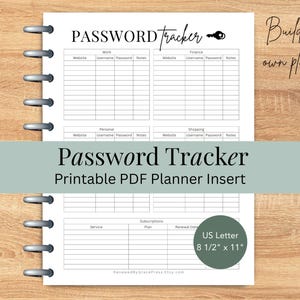 May include: A white Password Tracker printable PDF planner insert with sections for work, finance, personal, and shopping. The planner includes fields for website, username, password, and notes. The document is US Letter size, 8 1/2" x 11", and has a key graphic.