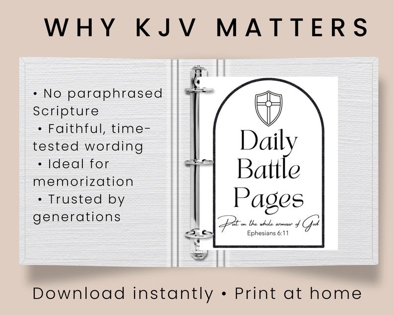 May include: A white three-ring binder containing a page titled Daily Battle Pages with a shield icon and the text Put on the whole armour of God Ephesians 6:11. The left side lists reasons why KJV matters including no paraphrased scripture.
