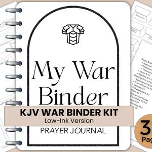 May include: A disc-bound prayer journal titled My War Binder with a KJV War Binder Kit Low-Ink Version banner. The cover features an arch graphic and a shield icon. Additional pages with prayer prompts, scripture lists, and tabs are visible, totaling 37 pages.