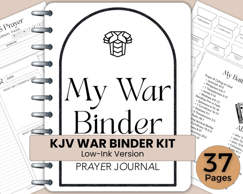 May include: A disc-bound prayer journal titled My War Binder with a KJV War Binder Kit Low-Ink Version banner. The cover features an arch graphic and a shield icon. Additional pages with prayer prompts, scripture lists, and tabs are visible, totaling 37 pages.