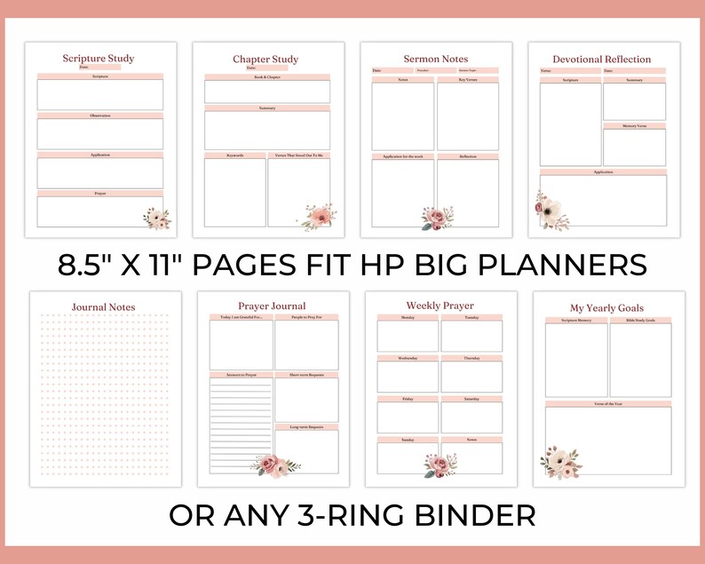 May include: A collection of printable planner pages with various layouts for scripture study, sermon notes, and prayer journals. The pages are designed to fit 8.5" x 11" planners or 3-ring binders. Each page features a floral design.