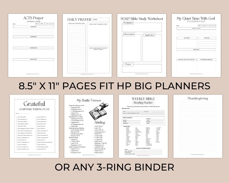 May include: A collection of eight printable planner pages for Bible study and prayer, featuring headers like Acts Prayer, Daily Prayer, SOAP Bible Study, and My Quiet Time With God. The text 8.5" x 11" PAGES FIT HP BIG PLANNERS OR ANY 3-RING BINDER is included.