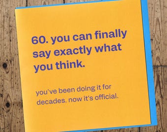 60th Birthday Card – Funny, Honest, Cheeky Greeting for Him, Her, Friend, Mum, Dad