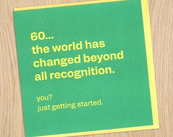 Funny 60th Birthday Card - Just Getting Started - For Friend, Brother, Sister | Cheeky Honest Humour