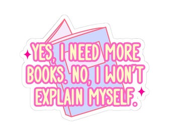 Funny Book Quote Sticker: Glossy Vinyl Reader Gift