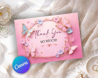 Pink Butterfly Thank You Card Printable, Floral Girl Birthday Thank You Card, Baby Shower Party Favor, Editable Canva Template Download PB67
