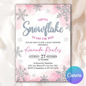 May include: A baby shower invitation with a pink and silver snowflake theme. The text reads "A Little Snowflake is on the Way" with details for the event, including the date, time, and honoree's name. The design includes watercolor-style pink accents and silver glitter snowflakes.