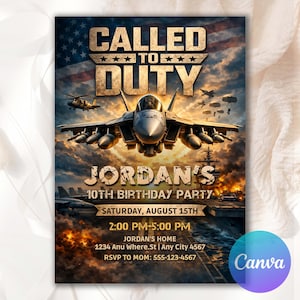 May include: A digital invitation with a military theme. The design features a fighter jet, aircraft carrier, and parachuting soldiers against a cloudy sky and American flag. Text includes "CALLED TO DUTY" and "JORDAN'S 10TH BIRTHDAY PARTY".