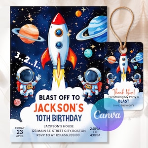 May include: A space-themed birthday invitation and tag set. The invitation features a rocket ship blasting off, astronauts, and planets against a starry background. Text reads "Blast Off to Jackson's 10th Birthday". The tag says "Thank You! For Making My Party a BLAST".