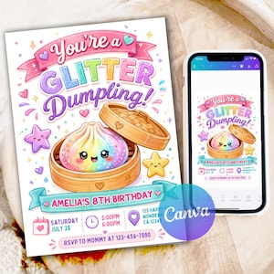 May include: A birthday invitation card and a smartphone displaying the same design. The card features a rainbow-colored dumpling with a face in a bamboo steamer, surrounded by stars, hearts, and the text You're a GLITTER DUMPLING! AMELIA'S 8TH BIRTHDAY.