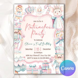 May include: A pastel pink and blue Nutcracker Party invitation. The invitation features illustrations of gingerbread men, a fairy, a mouse king, and a nutcracker. Text includes "Nutcracker Party" and "Olivia's First Birthday".