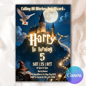 May include: A fantasy-themed invitation with a castle, owl, and golden snitch. The invitation reads "Harry Is turning 5" with event details. The background is a night sky with a full moon and clouds. The Canva logo is in the bottom right corner.