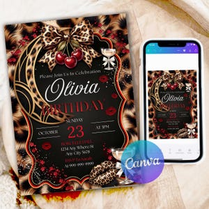 May include: A birthday invitation with a black background, leopard print accents, and the name "Olivia" in white script. The invitation includes details like the date, time, and location, with decorative cherries and champagne glasses. A smartphone displays the same design.