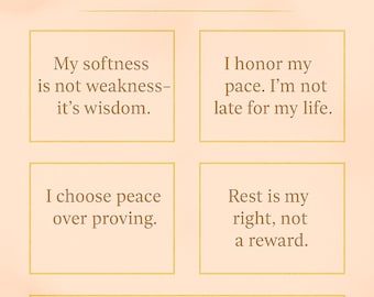 May include: A peach-colored poster with the words "SOFT LIFE AFFIRMATIONS" in brown text. The poster contains affirmations in boxes, including "My softness is not weakness - it's wisdom" and "I honor my pace. I'm not late for my life."