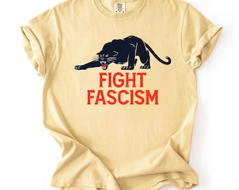 Comfort Colors® Fight Fascism Shirt | Anti Trump Shirt | Pro Democracy Tee | Social Justice Tee | Political Protest Graphic Shirt