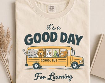 Comfort Colors Good Day For Learning Shirt, Funny School Bus Animal Graphic Tee,  Classroom Gift Shirt