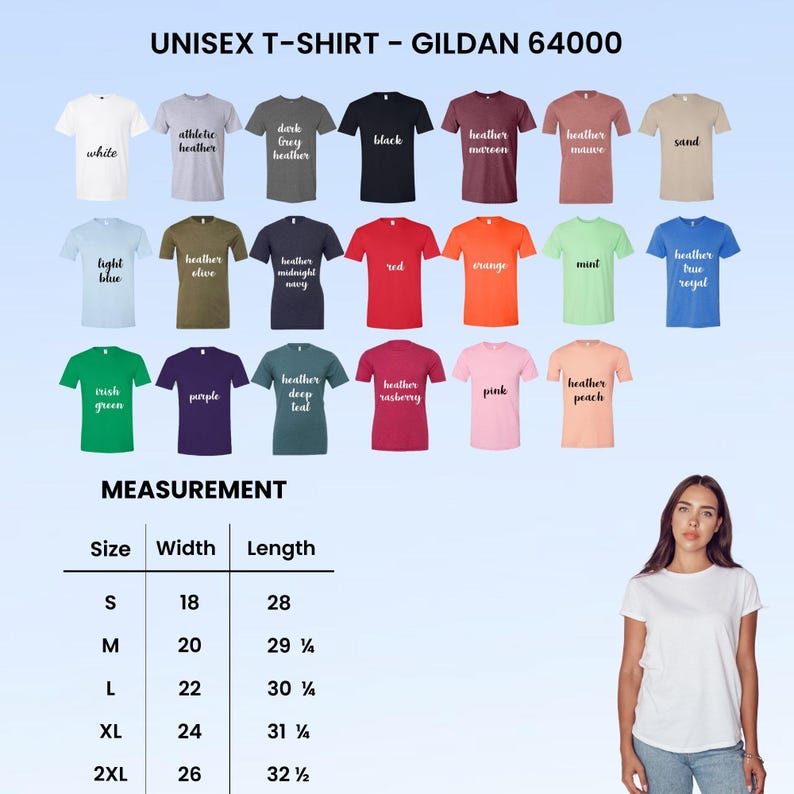 May include: A variety of Gildan 64000 unisex t-shirts in various colors, including white, black, red, and pink. The image also displays a size chart with measurements in inches for sizes S through 2XL. A woman is wearing a white t-shirt.